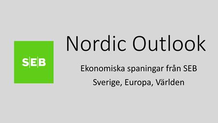 Nordic Outlook